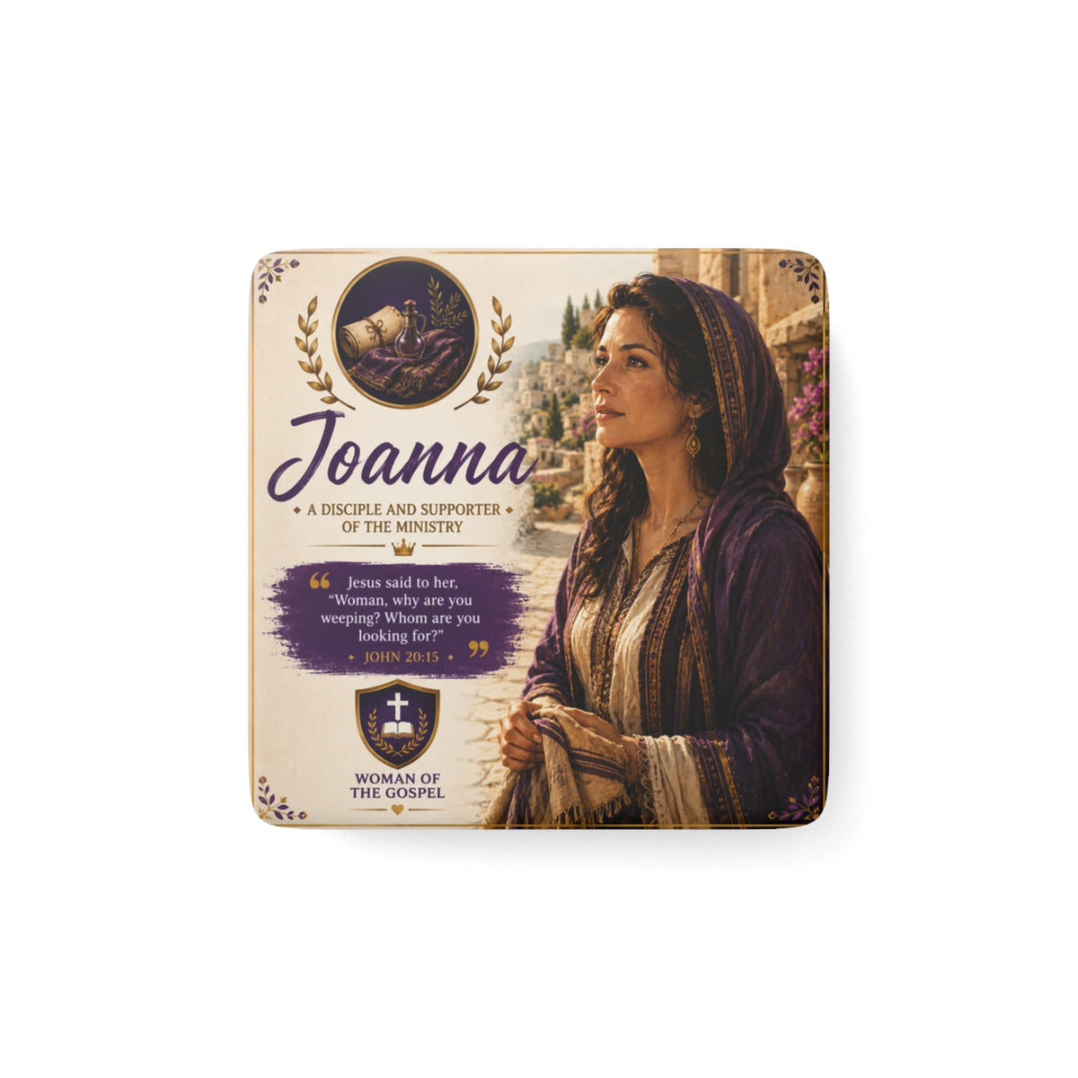 Joanna Porcelain Magnet — Women of the Gospel Religious Inspirational Magnet