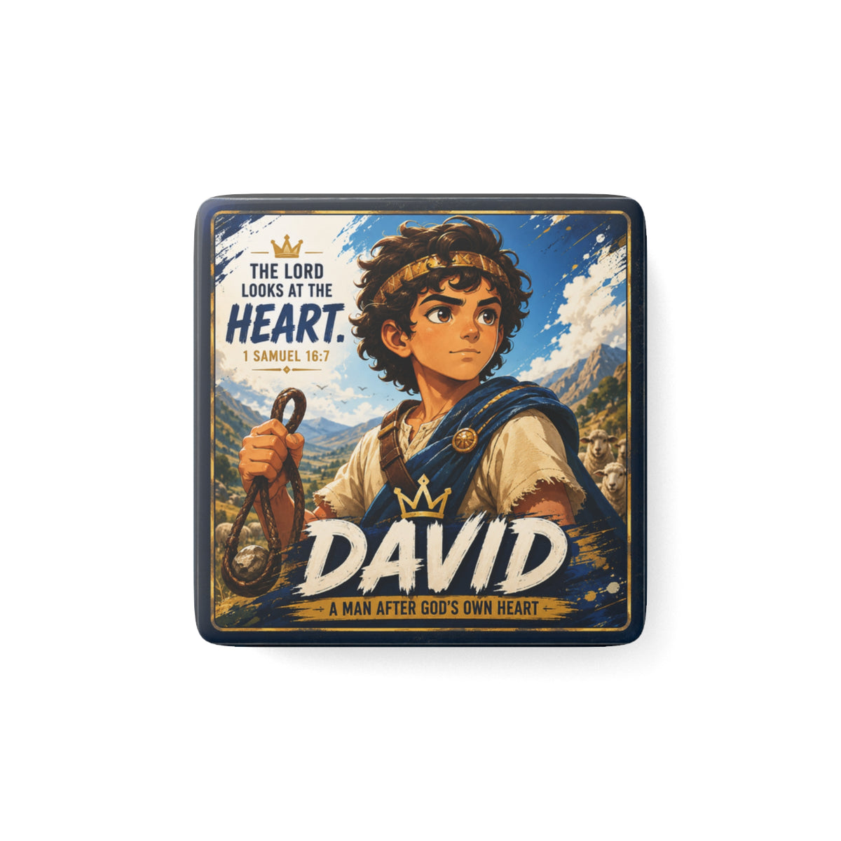David Porcelain Magnet — 'A Man After God's Own Heart' Bible Verse 1 Samuel 16:7