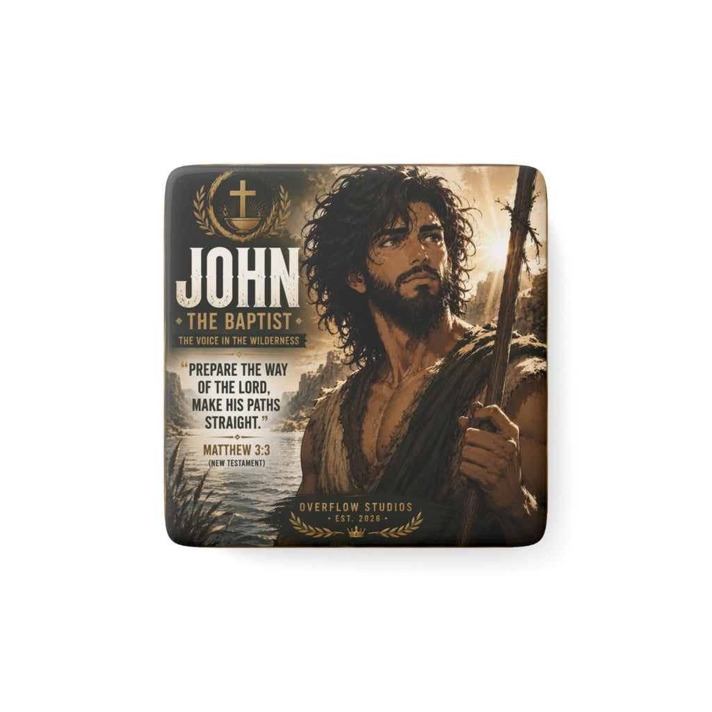 John the Baptist Porcelain Square Magnet — Biblical Matthew 3:3 Inspirational Religious Decor